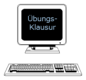 Bildschirm Übungsklausur