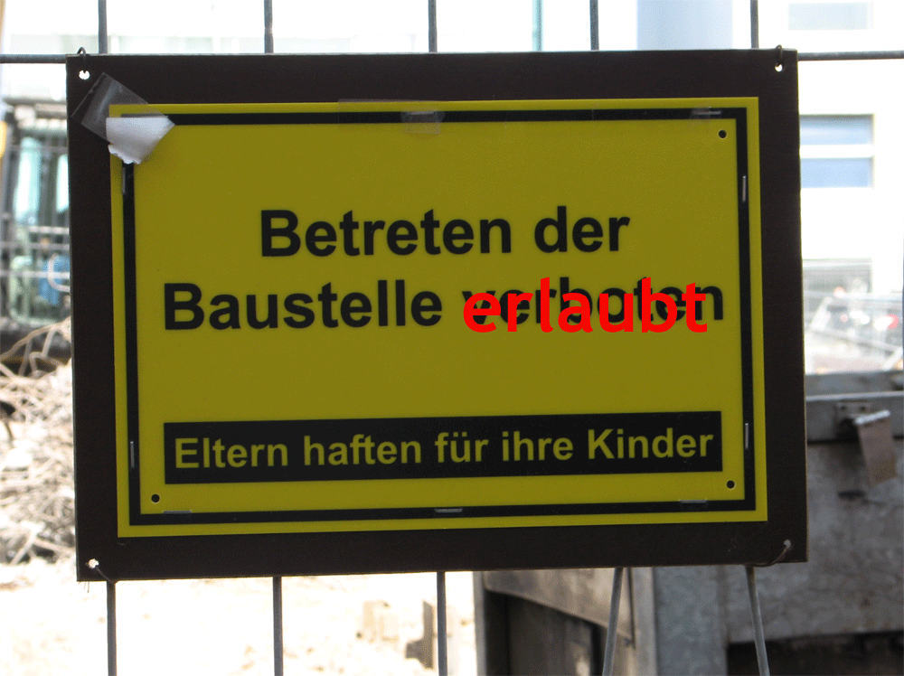 Betreten der Baustelle erlaubt